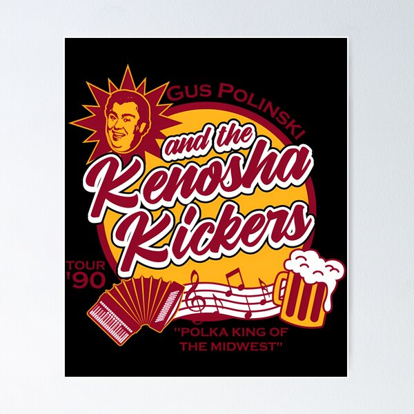 Item preview, Gus Polinski And The Kenosha Kickers Tour 90S Polka King Of The Midwest designed and sold by AmberHutchins.
