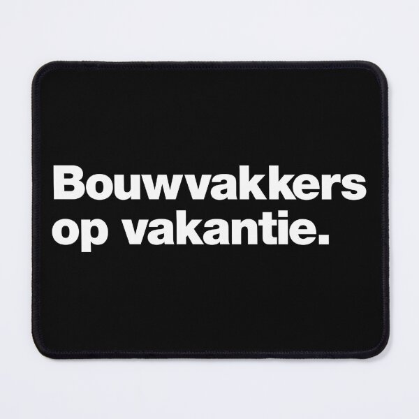Item preview, Bouwvakkers op vakantie. designed and sold by chestify.
