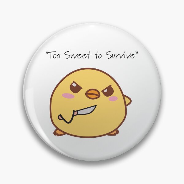 Item preview, "Too Sweet to Survive” designed and sold by MuftyCent.