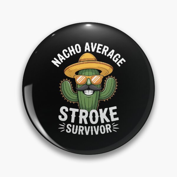 Item preview, Stroke Survivor Cinco De Mayo Stroke Support designed and sold by CookWorldLaughs.