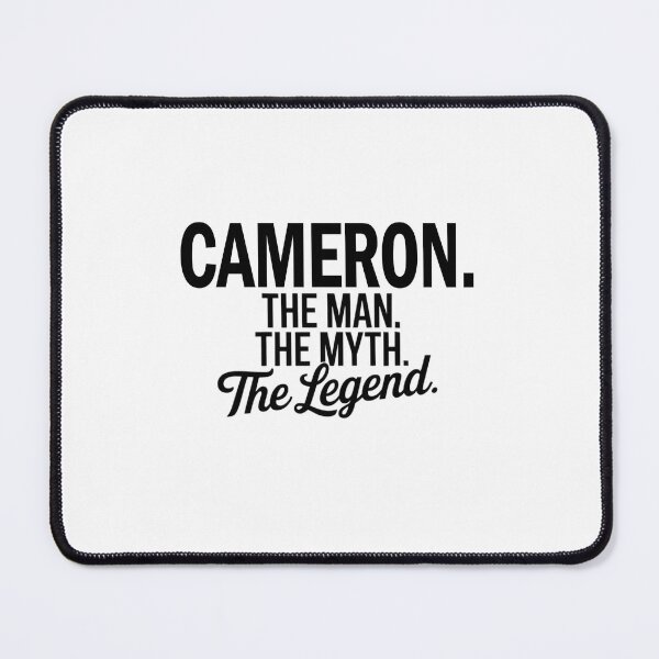 Item preview, Cameron Name Cameron The Man The Myth The legend designed and sold by Watsonarts.