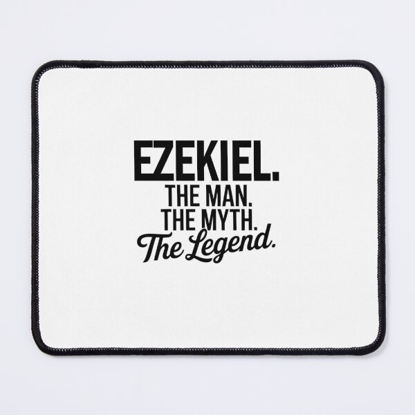 Item preview, Ezekiel Name Ezekiel The Man The Myth The legend designed and sold by Watsonarts.
