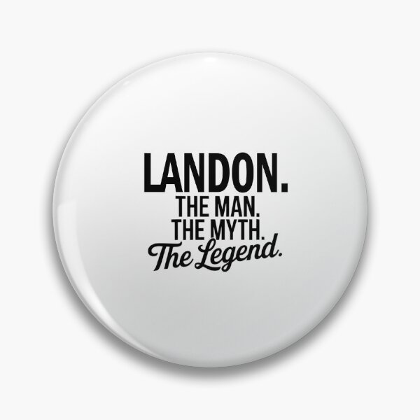 Item preview, Landon Name Landon The Man The Myth The legend designed and sold by Watsonarts.