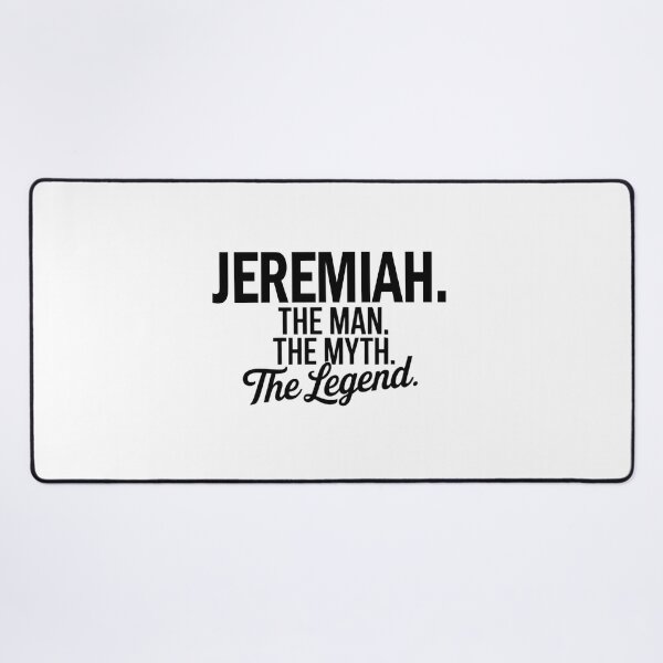 Item preview, Jeremiah Name Jeremiah The Man The Myth The legend designed and sold by Watsonarts.
