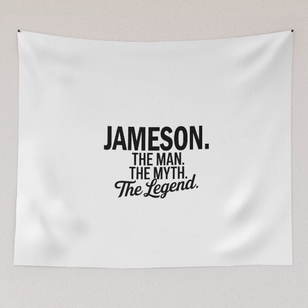 Item preview, Jameson Name Jameson The Man The Myth The legend designed and sold by Watsonarts.