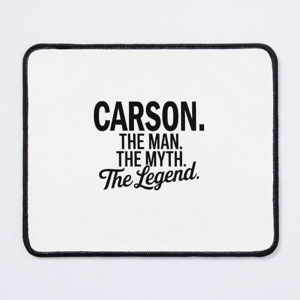 Item preview, Carson Name Carson The Man The Myth The legend designed and sold by Watsonarts.