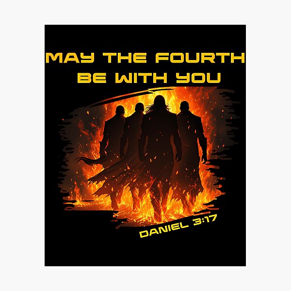 Item preview, May The Fourth Be With You - Daniel 317  designed and sold by AmberHutchins.