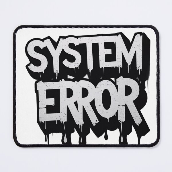 Item preview, system error designed and sold by Arty Art.