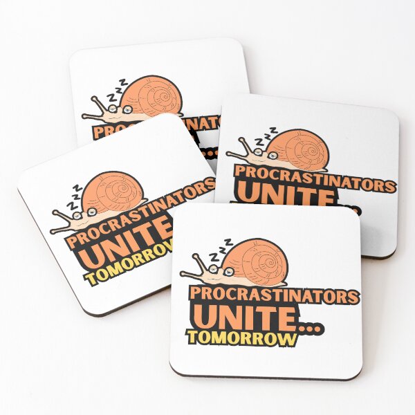 Item preview, Procrastinators Unite Tomorrow – Funny Lazy Humor Design designed and sold by SBrushbox.
