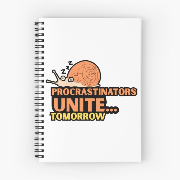 Item preview, Procrastinators Unite Tomorrow – Funny Lazy Humor Design designed and sold by SBrushbox.