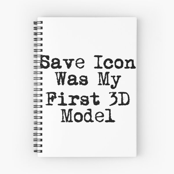 Item preview, Save Icon Was My First 3D Model designed and sold by Ninjacatoff.