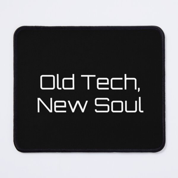 Item preview, Old Tech, New Soul designed and sold by Ninjacatoff.