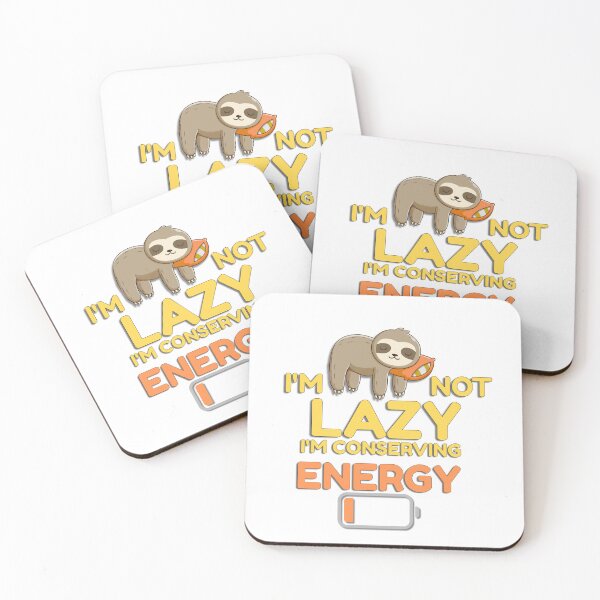 Item preview, ’m Not Lazy I’m Conserving Energy – Funny Sarcastic Retro Quote Design designed and sold by SBrushbox.