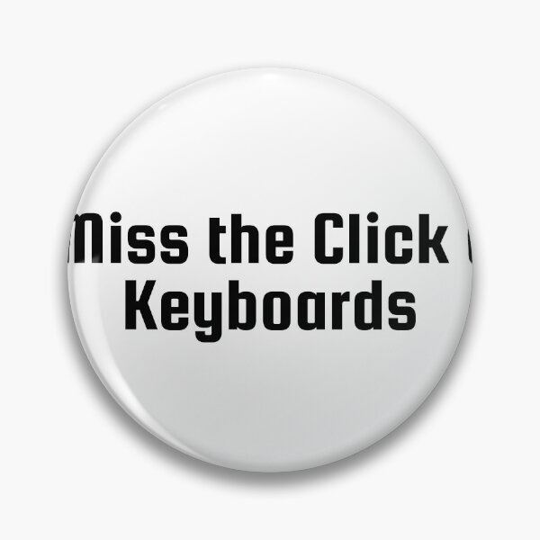 Item preview, I Miss the Click of Keyboards designed and sold by Ninjacatoff.