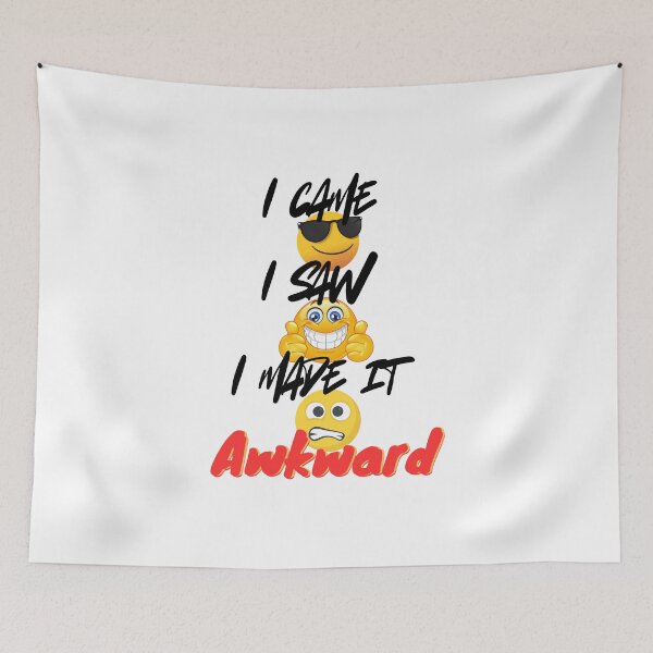 Item preview, I came I saw I made it Awkward designed and sold by ArtesioByZaber.
