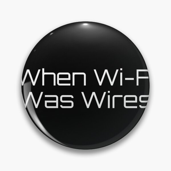 Item preview, When Wi-Fi Was Wires designed and sold by Ninjacatoff.