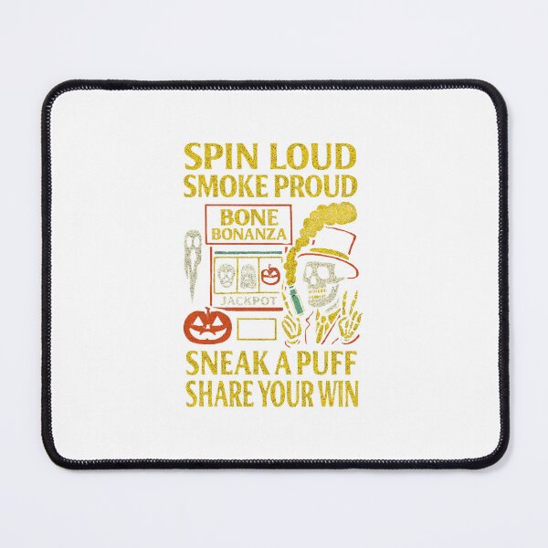 Item preview, Spin Loud, Smoke Proud – Skeleton Casino Poster– Halloween Jackpot Merch – Skeleton Swagger – Vaporize the Club Halloween Classic T-Shirt designed and sold by inkfluenceart.