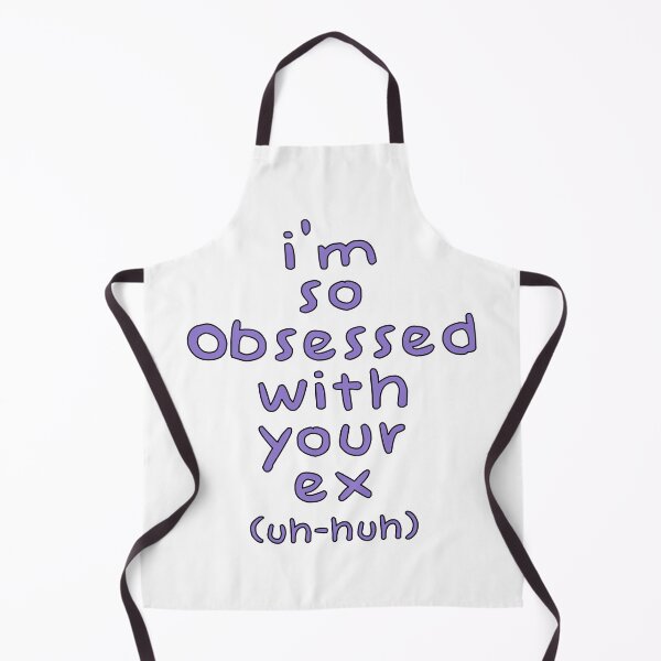 Item preview, i'm so obsessed with your ex (uh-huh) designed and sold by Aesthetic Crew.
