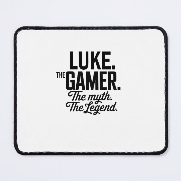 Artikelvorschau, Luke, der Gamer, der Mythos, die Legende, Luke Name – lustiges Gamer-Zitat-Design entworfen und verkauft von Oussinc.