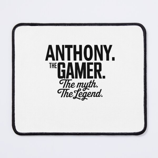 Item preview, Anthony The Gamer The Myth The Legend Anthony Name - Funny Gamer Quote design designed and sold by Oussinc.