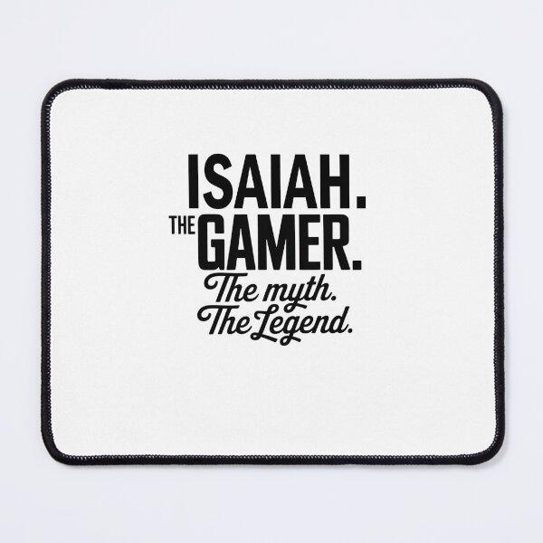 Item preview, Isaiah The Gamer The Myth The Legend Isaiah Name - Funny Gamer Quote design designed and sold by Oussinc.