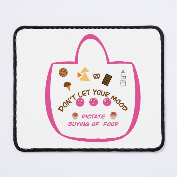 Item preview, Don’t let mood dictate buying of food! designed and sold by Build Your Motivation .