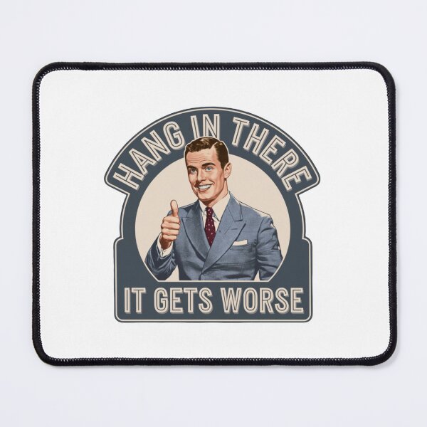 Item preview, Optimism is a Trap, Hang in there, it gets worse, funnyfits70, Humor, Funny, retro, vintages, funny quotes, animal humor, designed and sold by FunnyFits70.