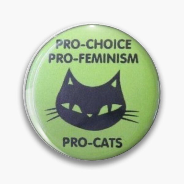 Artikelvorschau, Pro Choice, Pro Feminismus, Pro Katzen entworfen und verkauft von BrontesWhimsyStore.