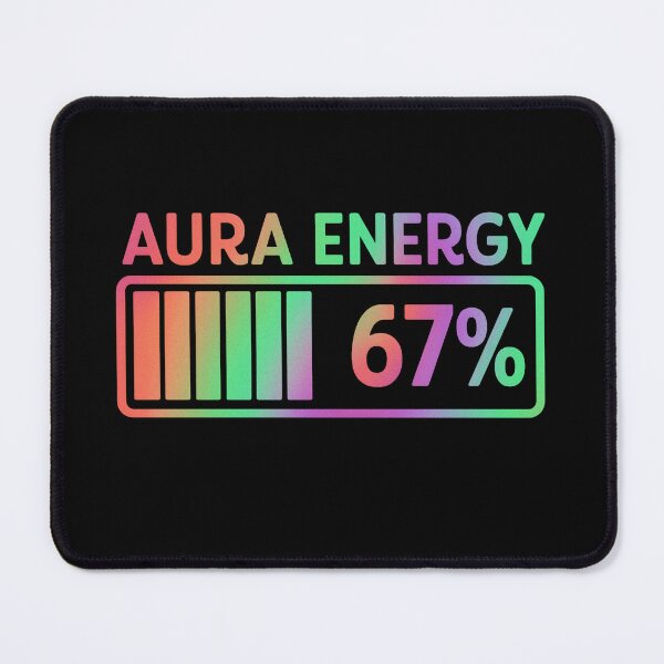 Item preview, Aura Energy at 67 Funny Six Seven Meme Gen Alpha Slang designed and sold by BornBorn.