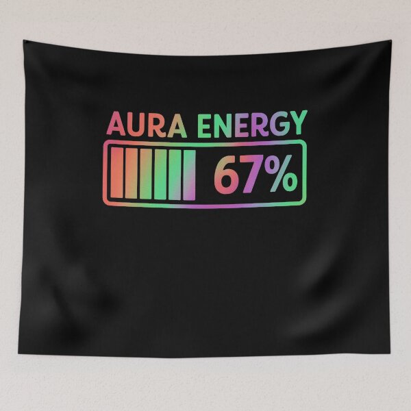 Item preview, Aura Energy at 67 Funny Six Seven Meme Gen Alpha Slang designed and sold by BornBorn.