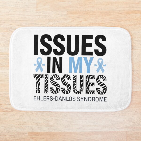 Item preview, Issues in My Tissues | EDS Awareness Support for Hypermobility designed and sold by Lunaria Arts.