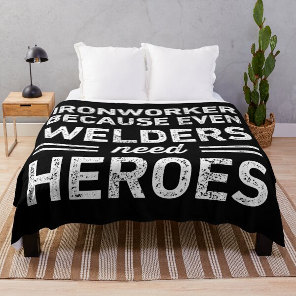 Item preview, Ironworker Because Welders Need Heroes Funny designed and sold by RareBunny.