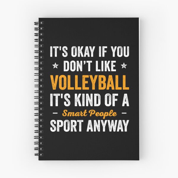 Item preview, Volleyball Is Smart People Sport Funny Volleyball designed and sold by RareBunny.