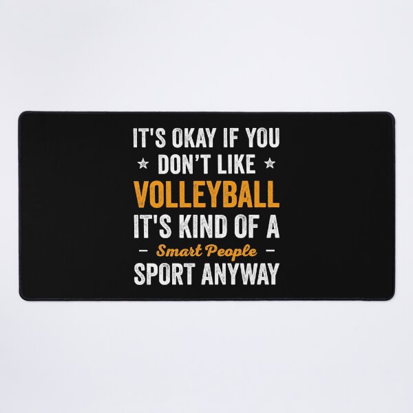 Item preview, Volleyball Is Smart People Sport Funny Volleyball designed and sold by RareBunny.