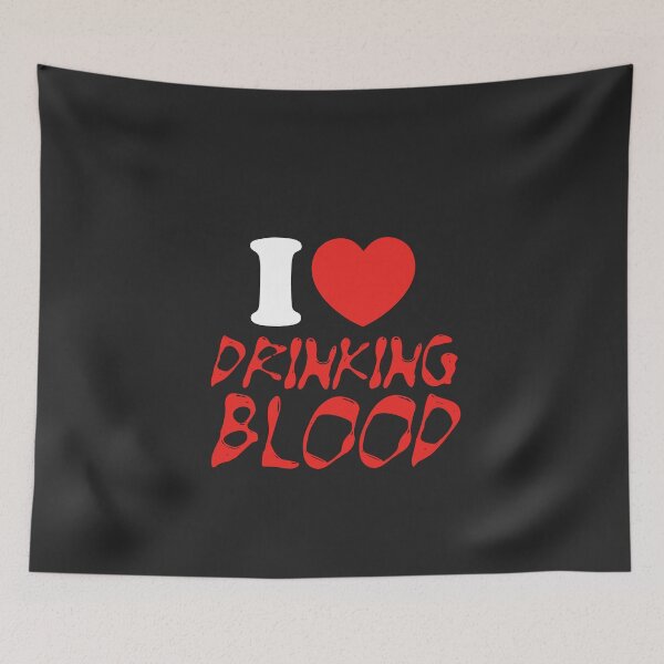 Item preview, I Love Drinking Blood designed and sold by shitpostee.