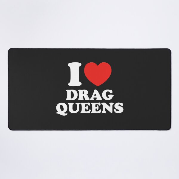 Item preview, I Love Drag Queens designed and sold by shitpostee.