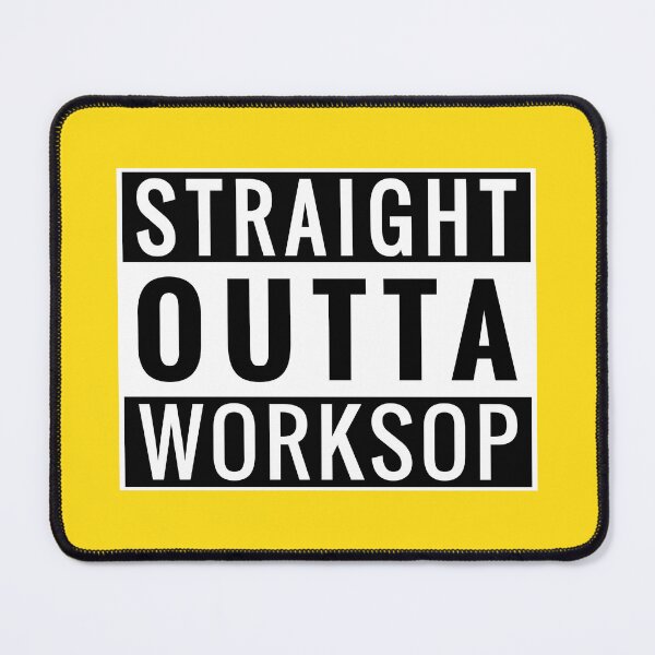 Item preview, Straight Outta Worksop designed and sold by Jeallan Designs.