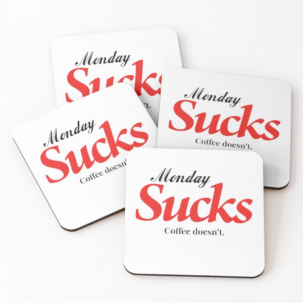 Item preview, Monday Sucks Coffee Doesn’t designed and sold by Art & Coffee.