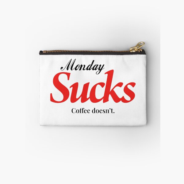 Item preview, Monday Sucks Coffee Doesn’t designed and sold by Art & Coffee.