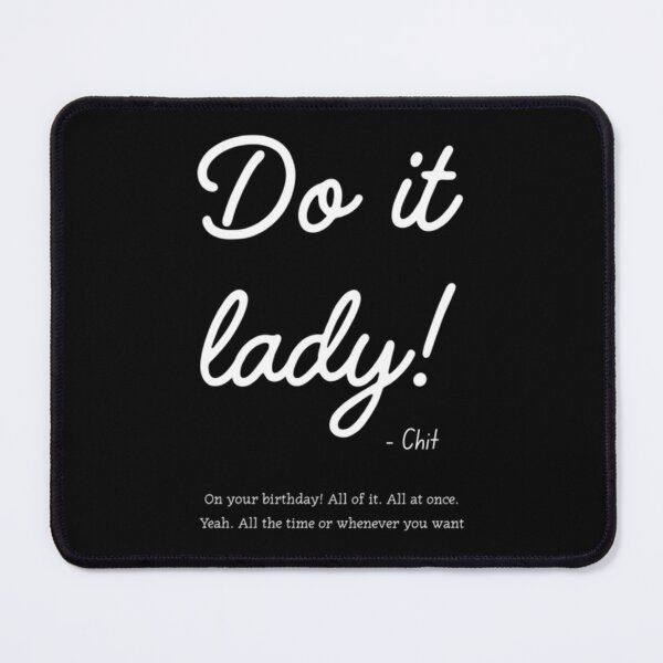 Item preview, Do It Lady - Chit designed and sold by MohamedGoldner.