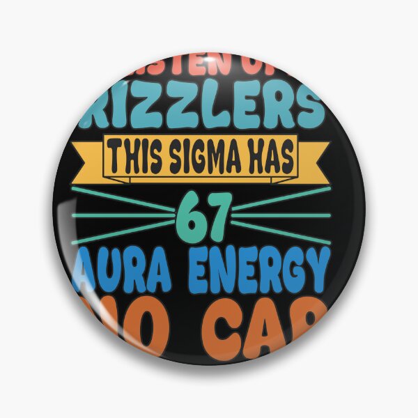 Item preview, Listen Up Rizzlers – Funny Sigma Aura Energy Meme designed and sold by haitrieuic96.
