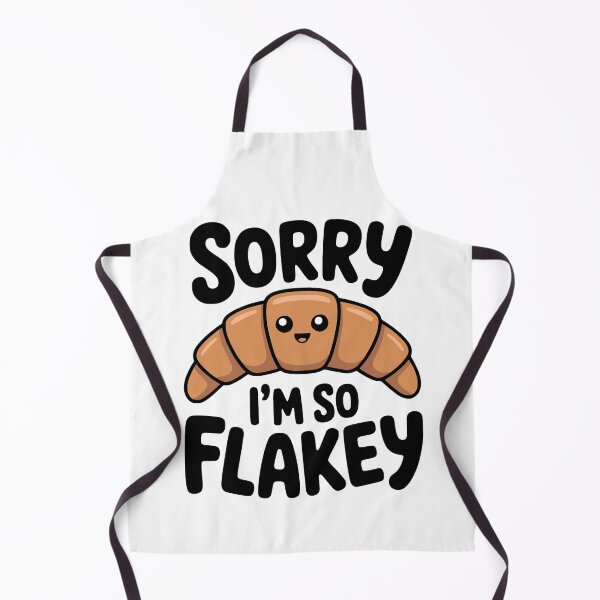 Item preview, Sorry I'm So Flakey! Cute Croissant Pun designed and sold by PMCreative.