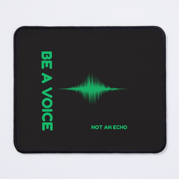 Item preview, Always be a voice not an echo designed and sold by Telegant.