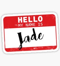 Hello My Name Is Jade Name Tag Sticker