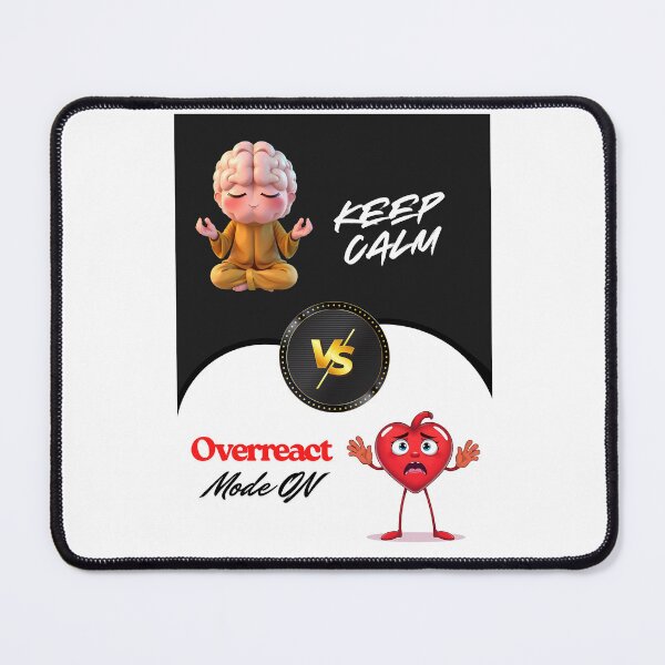 Item preview, Brain vs Heart – Keep Calm vs Overreact Mode On designed and sold by Red White Blue Studio.