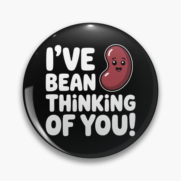 Item preview, I've Bean Thinking Of You! Funny Kidney Bean Pun designed and sold by PMCreative.