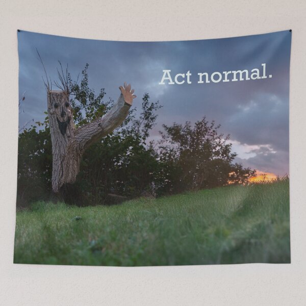 Item preview, Act Normal - Funny Sarcastic Social Anxiety Meme designed and sold by GrimBearItGoods.