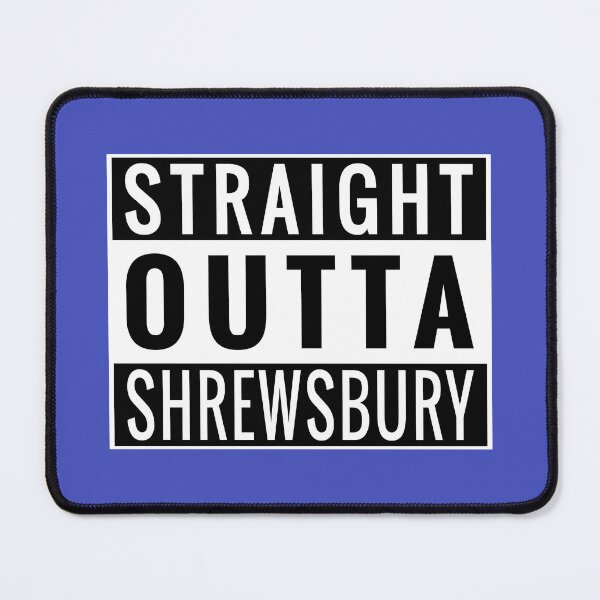 Item preview, Straight Outta Shrewsbury designed and sold by Jeallan Designs.