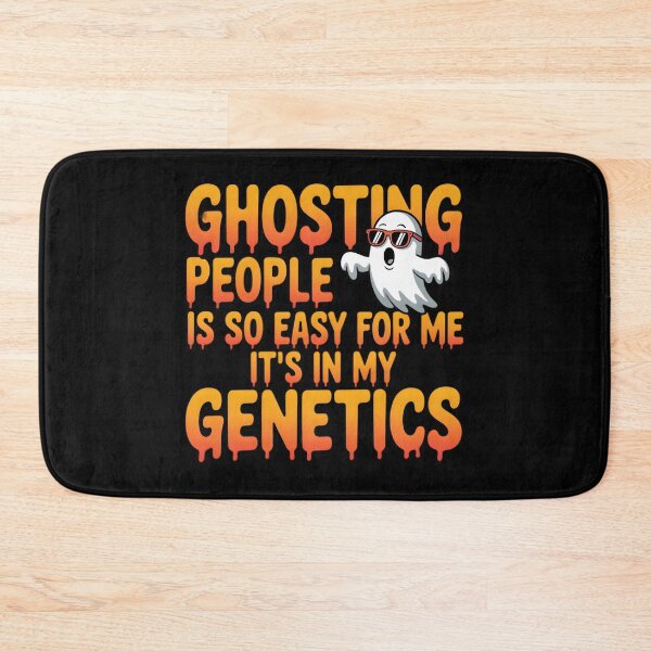 Item preview, Ghosting People Is So Easy For Me It's In My Genetics-Halloween Sarcastic Gift  designed and sold by LovelyEvaDesign.