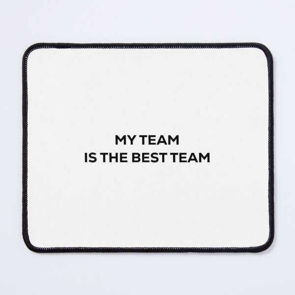 Item preview, My Team Is The Best Team | Strong Together designed and sold by ModdiesColors.